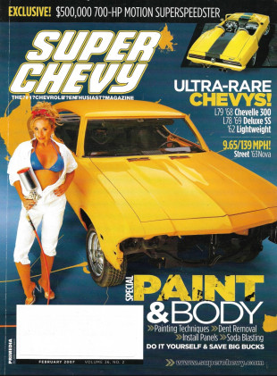 SUPER CHEVY 2007 FEB - P & B SPECIAL, L79 '68 CHEVELLE 300, 'L78 '69 DELUXE SS